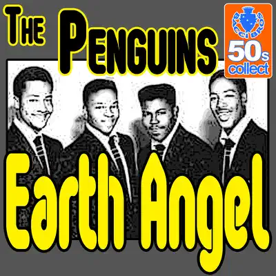Earth Angel (Digitally Remastered) - Single - The Penguins