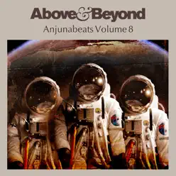Anjunabeats, Vol. 8 (Mixed by Above & Beyond) [Bonus Track Version] - Above & Beyond