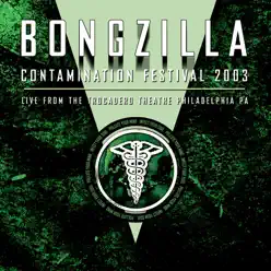 Live from the Relapse Contamination Festival - EP - Bongzilla