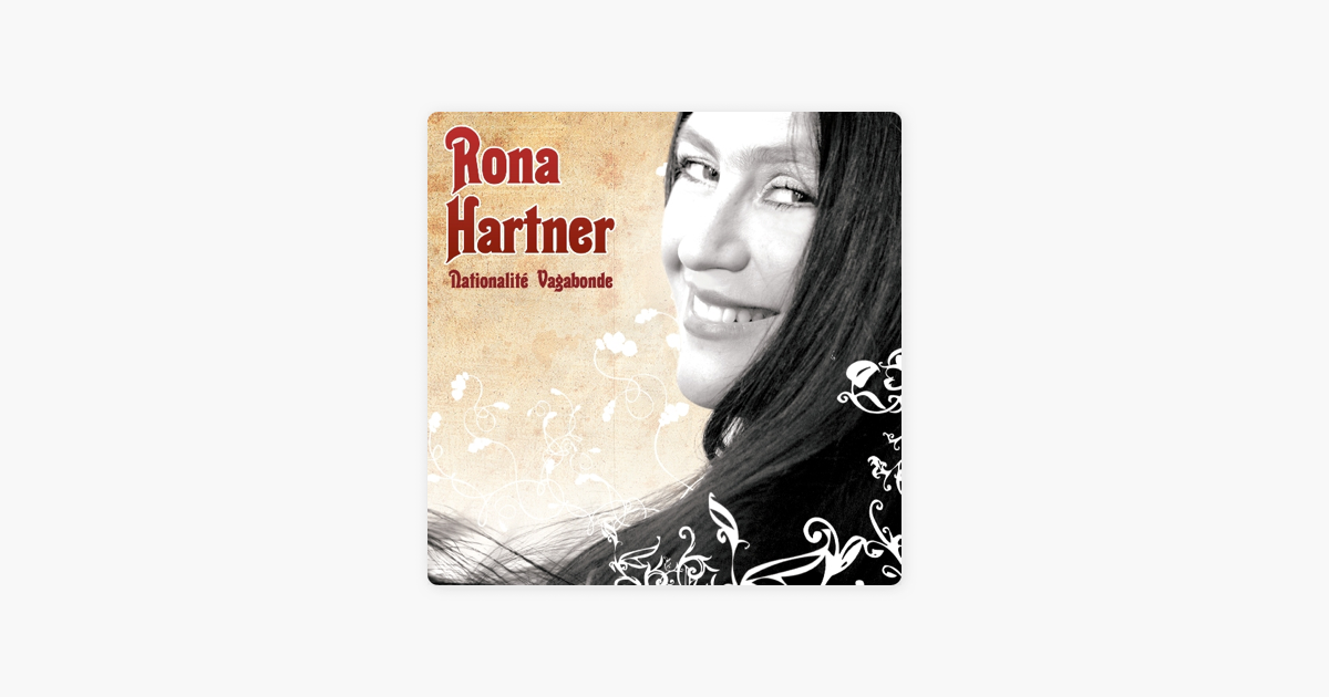 Nationalite Vagabonde Par Rona Hartner Sur Apple Music nationalite vagabonde par rona hartner sur apple music