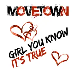 Girl You Know Its True by Movetown album reviews, ratings, credits