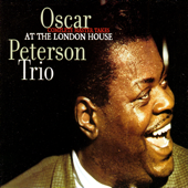 Complete Master Takes at the London House - Oscar Peterson Trio