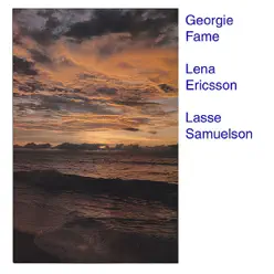 Georgie, Lena, Lasse - Georgie Fame Georgie, Lena, Lasse - Georgie Fame