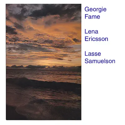 Georgie, Lena, Lasse - Georgie Fame Georgie, Lena, Lasse - Georgie Fame