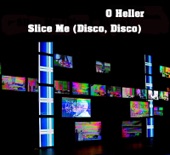 Slice Me (Disco, Disco)