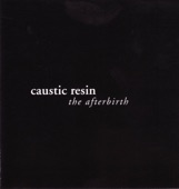 Caustic Resin - Cops, Trees, and Secret Police