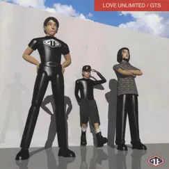 Love Unlimited by GTS album reviews, ratings, credits
