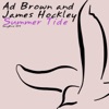 Ad Brown & Shawn Mitiska - Summer Tide