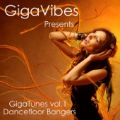 GigaVibes Presents GigaTunes, Vol.1: Dancefloor Bangers artwork