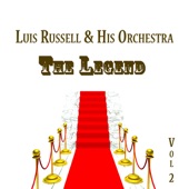 Luis Russell & His Orchestra, The Legend Vol 2