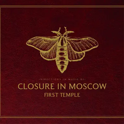 First Temple - Closure In Moscow