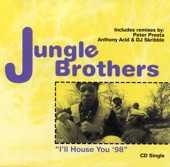 Jungle Brothers - I'll House You (Original Mix)