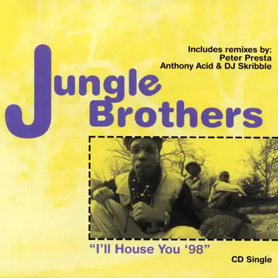 I'll House You '98 - Single - Jungle Brothers