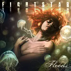 Floods (Album Version) - Fightstar