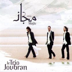 Le Trio Joubran - Roubbama