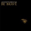 Be Brave