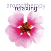 Aromatherapy: Relaxing