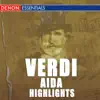 Stream & download Verdi: Aida Highlights