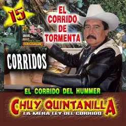 El Corrido de Tormenta - Chuy Quintanilla El Corrido de Tormenta - Chuy Quintanilla