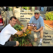 The Farley Flower Band - Oh Eastern Cottonwood Tree, What Is the Meaning of Life?