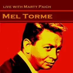 Mel Torme Live With Marty Paich - Mel Tormé Mel Torme Live With Marty Paich - Mel Tormé
