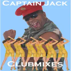 Captain Jack: Clubmixes - Captain Jack