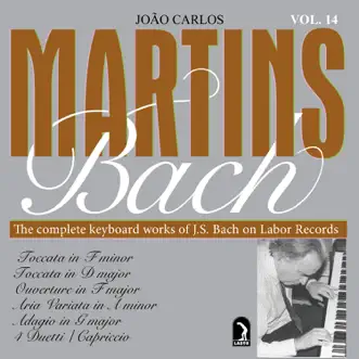 Bach, J.S.: Toccatas - Overture, BWV 820 - Aria variata, BWV 989 - 4 Duets - Capriccio by João Carlos Martins album reviews, ratings, credits