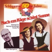 Original Schlager der 50er Jahre - Nach em Räge schint Sunne