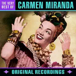 The Very Best Of (Remastered) - Carmen Miranda