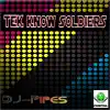 Stream & download Tek Know Soldiers - Single