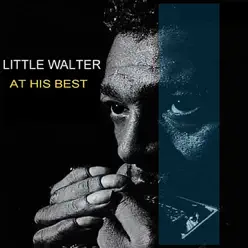 Little Walter At His Best (Remastered) - Little Walter