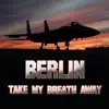 Take My Breath Away (as heard in Top Gun) (Re-Recorded / Remastered) album lyrics, reviews, download