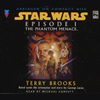 Terry Brooks - Star Wars Episode I: The Phantom Menace (Gekürzt) artwork