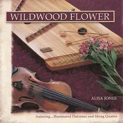 Wildwood Flower by ALisa Jones album reviews, ratings, credits