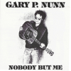 Nobody But Me - Gary P. Nunn