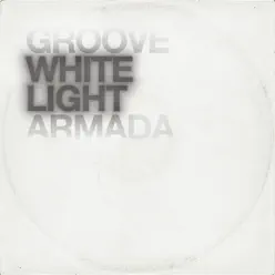 White Light - Groove Armada