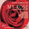 My Rose, a Shakespeare Oratorio