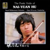 The Poetic Violin of Nai-Yuan Hu