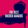 The Best Rococo Adagios