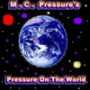 Pressure On The World