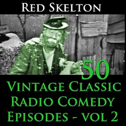 Red Skelton - Skelton Vs. Hospital