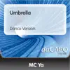 Stream & download Umbrella (Dance Version) - Single