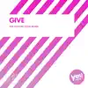 Stream & download Give - Single