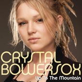 Crystal Bowersox - Up To The Mountain