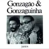 Juntos: Luiz Gonzaga & Gonzaguinha album lyrics, reviews, download