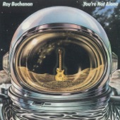 Roy Buchanan - The Opening...Miles from Earth