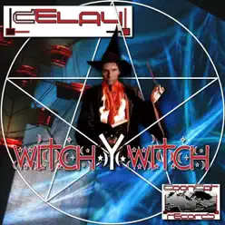 Witch-y-witch - Single - Delay Witch-y-witch - Single - Delay