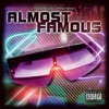 Almost Famous (Rulet Records Amp Nation)