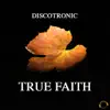 True Faith (Remixes) album lyrics, reviews, download