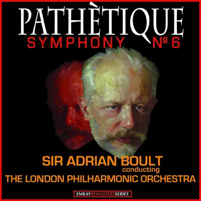 Tchaikovsky: Symphony No. 6 "Pathétique" (Remastered) - London Philharmonic Orchestra